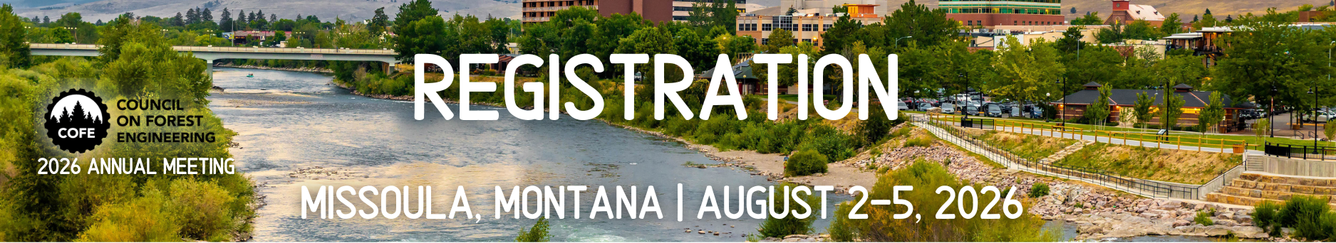 Registration Open Now! COFE2026 Missoula Montana